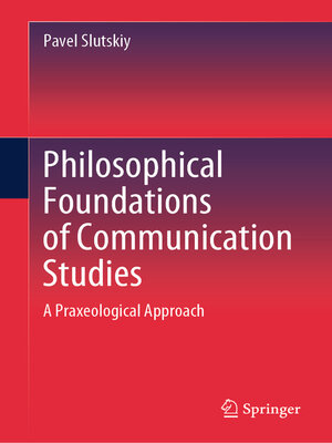 cover image of Philosophical Foundations of Communication Studies